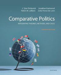 Cover image for Comparative Politics, 4e: Integrating Theories, Methods, and Cases