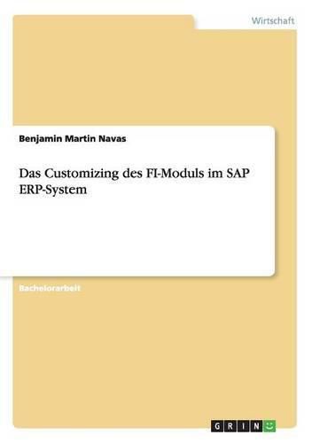 Cover image for Das Customizing des FI-Moduls im SAP ERP-System