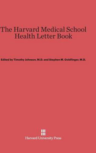 The Harvard Medical School Health Letter Book