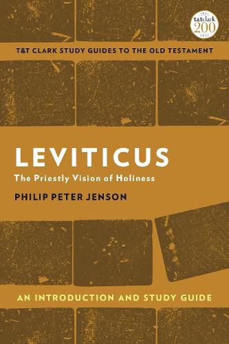 Cover image for Leviticus: An Introduction and Study Guide: The Priestly Vision of Holiness