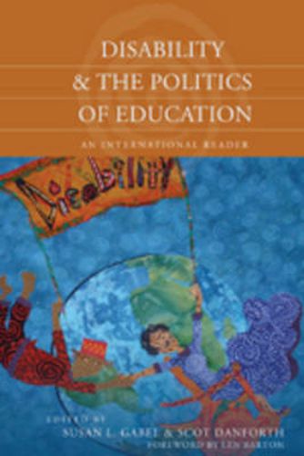 Cover image for Disability and the Politics of Education: An International Reader