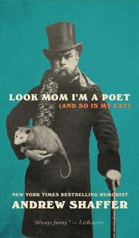 Cover image for Look Mom I'm a Poet (and So Is My Cat)