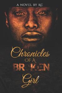 Cover image for Chronicles of a Broken Girl