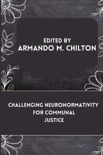 Cover image for Challenging Neuronormativity for Communal Justice