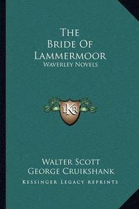 Cover image for The Bride of Lammermoor: Waverley Novels