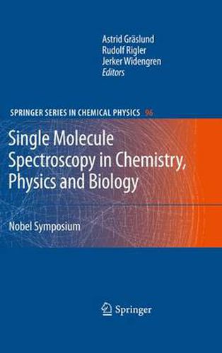 Cover image for Single Molecule Spectroscopy in Chemistry, Physics and Biology: Nobel Symposium