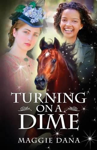 Cover image for Turning on a Dime: A Time Travel Adventure