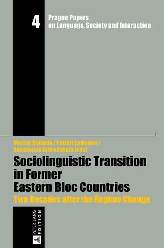 Cover image for Sociolinguistic Transition in Former Eastern Bloc Countries: Two Decades after the Regime Change