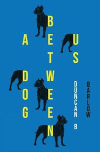 Cover image for A Dog Between Us