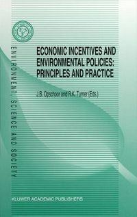 Cover image for Economic Incentives and Environmental Policies: Principles and Practice