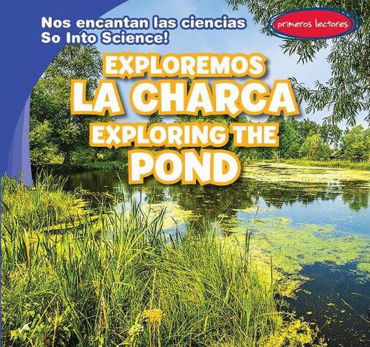 Cover image for Exploremos La Charca / Exploring the Pond