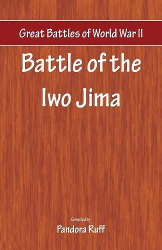 Cover image for Great Battles of World War Two - Battle of Iwo Jima