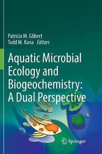 Cover image for Aquatic Microbial Ecology and Biogeochemistry: A Dual Perspective