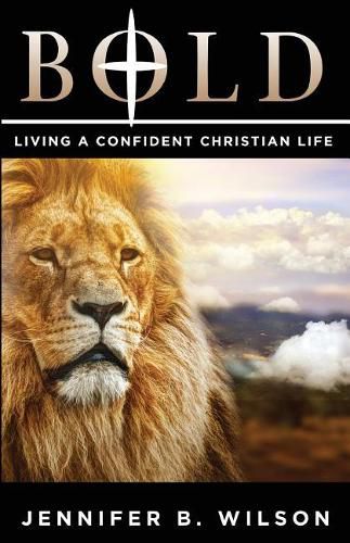 Cover image for Bold: Living a Confident Christian Life