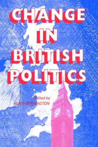 Cover image for Change In British Politics