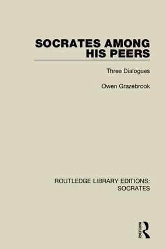 Cover image for Socrates Among His Peers: Three Dialogues