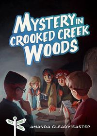 Cover image for Mystery in Crooked Creek Woods