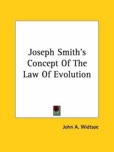 Cover image for Joseph Smith's Concept of the Law of Evolution