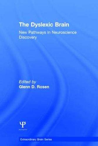 Cover image for The Dyslexic Brain: New Pathways in Neuroscience Discovery