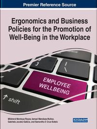 Cover image for Ergonomics and Business Policies for the Promotion of Well-Being in the Workplace