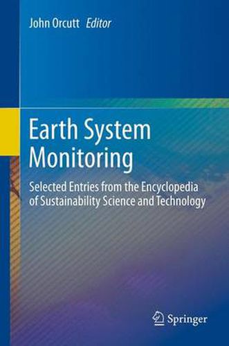 Cover image for Earth System Monitoring: Selected Entries from the Encyclopedia of Sustainability Science and Technology