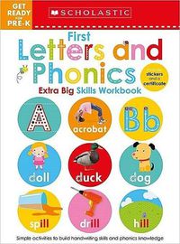 Cover image for First Letters and Phonics Get Ready for Pre-K Workbook: Scholastic Early Learners (Extra Big Skills Workbook)