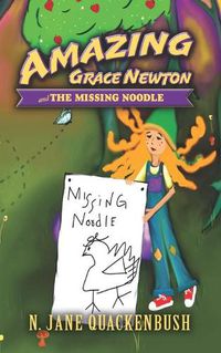 Cover image for Amazing Grace Newton and The Missing Noodle