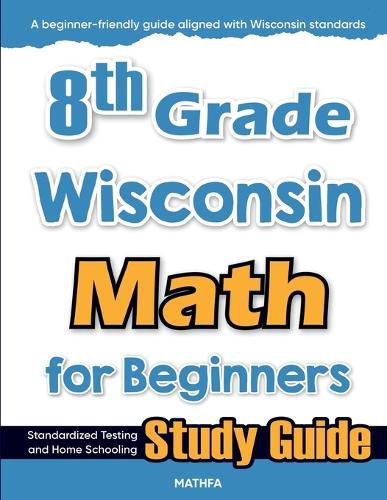 Cover image for 8th Grade Wisconsin Math for Beginners