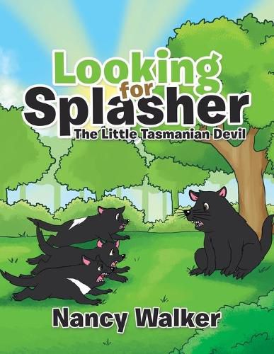 Cover image for Looking for Splasher: The Little Tasmanian Devil