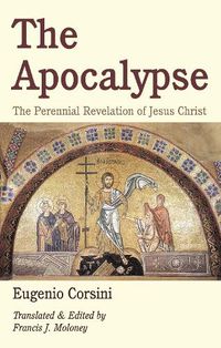 Cover image for The Apocalypse: The Perennial Revelation of Jesus Christ