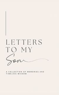 Cover image for Letters to My Son