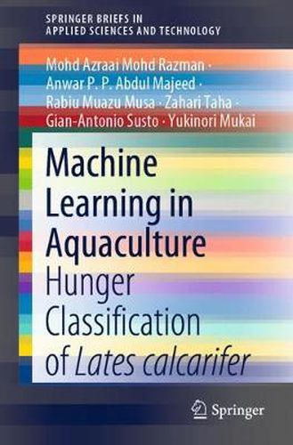 Cover image for Machine Learning in Aquaculture: Hunger Classification of Lates calcarifer