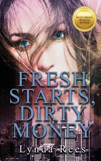 Cover image for Fresh Starts, Dirty Money