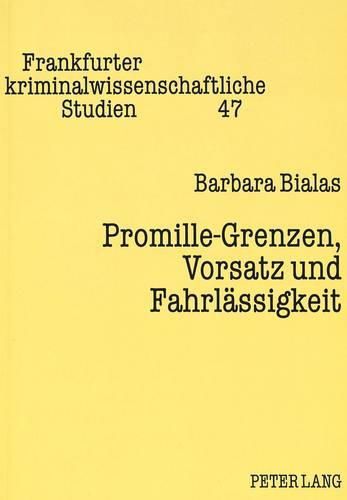 Cover image for Promille-Grenzen, Vorsatz Und Fahrlaessigkeit