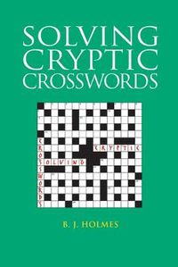 Cover image for Solving Cryptic Crosswords