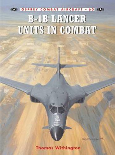 Cover image for B-1B Lancer Units in Combat