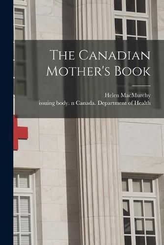 Cover image for The Canadian Mother's Book