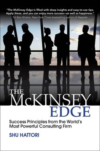 Cover image for The McKinsey Edge: Success Principles from the World's Most Powerful Consulting Firm