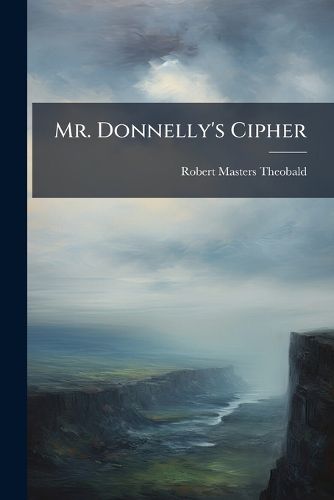 Cover image for Mr. Donnelly's Cipher