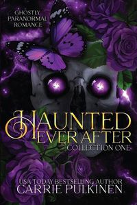 Cover image for Haunted Ever After Collection One