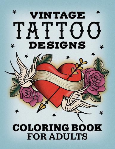 Cover image for Vintage Tattoo Designs: Coloring Book for Adults