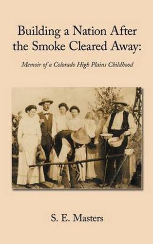 Cover image for Building a Nation After the Smoke Cleared Away