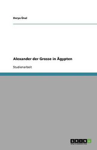 Cover image for Alexander der Grosse in AEgypten