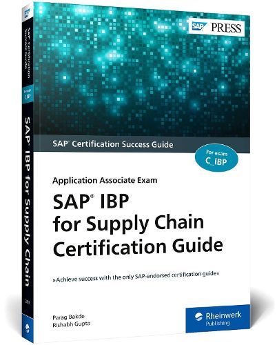 Cover image for SAP IBP for Supply Chain Certification Guide: Application Associate Exam