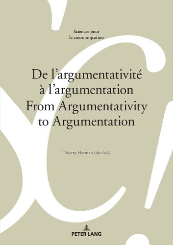 Cover image for De l'argumentativite a l'argumentation From Argumentativity to Argumentation
