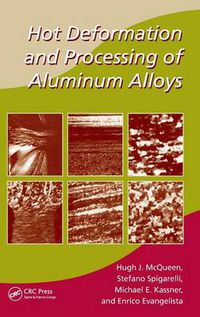 Cover image for Hot Deformation and Processing of Aluminum Alloys