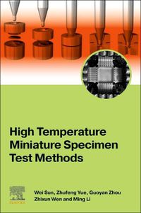 Cover image for High Temperature Miniature Specimen Test Methods