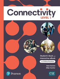 Cover image for Connectivity Level 1 Student's Book & Interactive Student's eBook with Online Practice, Digital Resources and App