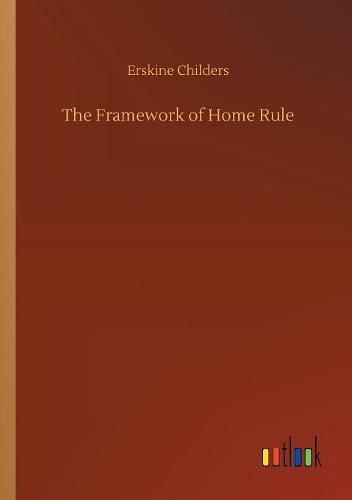 The Framework of Home Rule