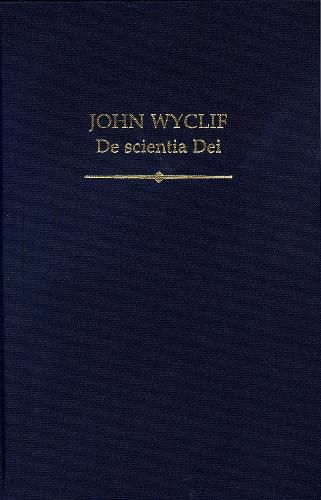 John Wyclif: De scientia Dei